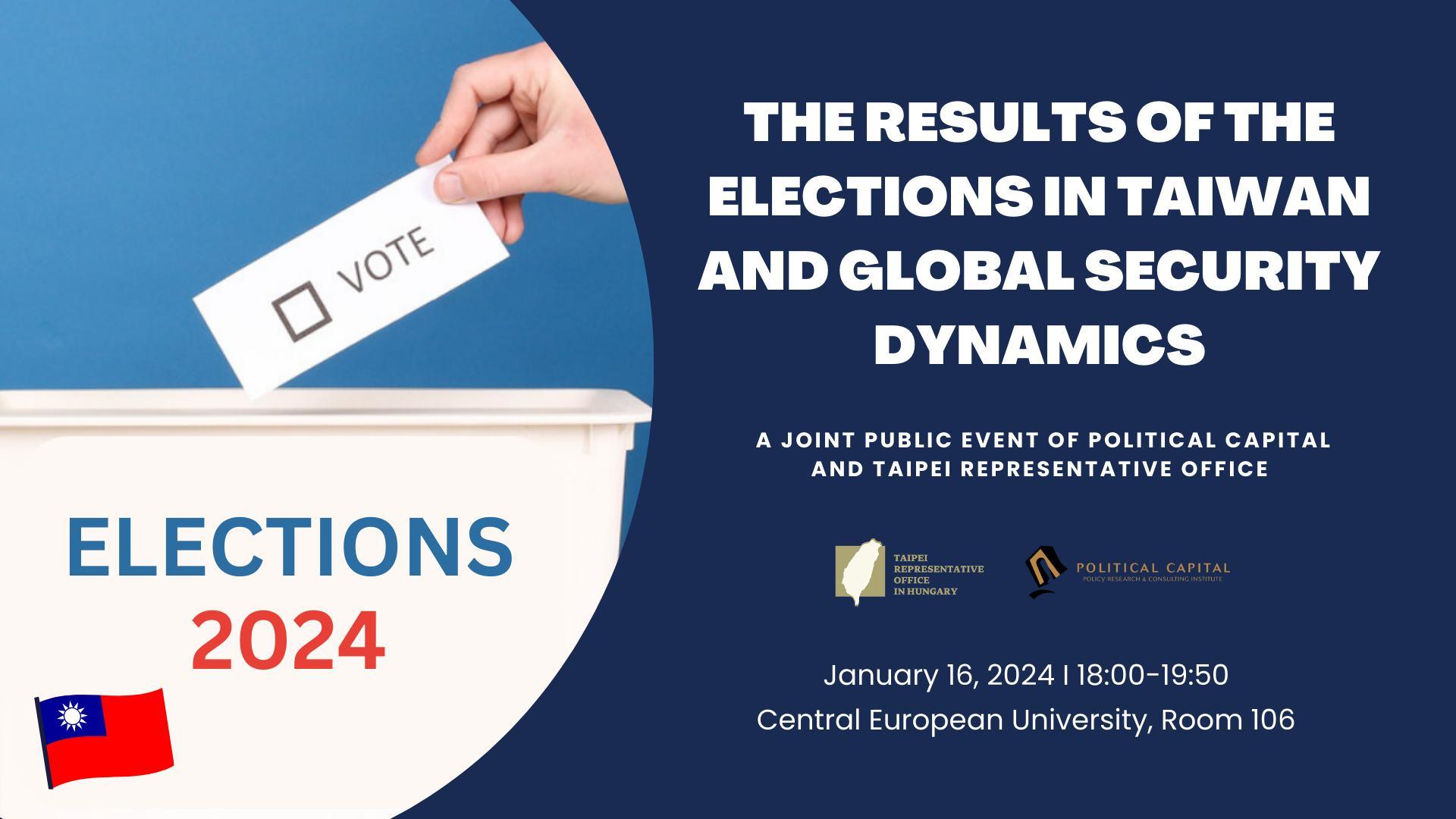 The results of the elections in Taiwan and Global Security Dynamics 