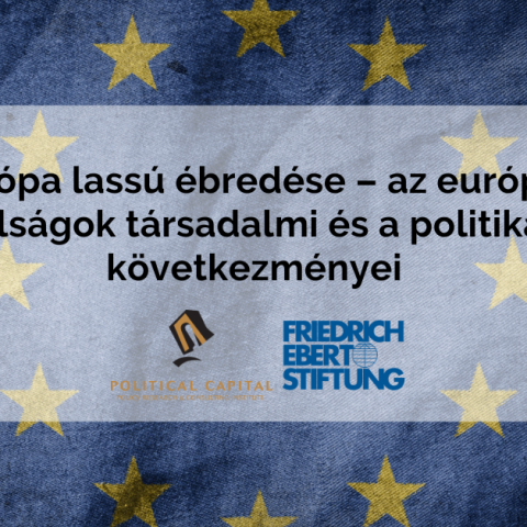 Európa lassú ébredése – az európai válságok társadalmi és a politikai következményei