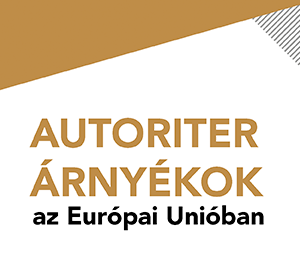 Autoriter árnyékok az Európai Unióban: Tekintélyelvű nagyhatalmak befolyása az Unió intézményeiben