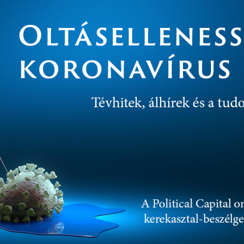 Oltásellenesség és koronavírus - Tévhitek, álhírek és a tudomány szerepe